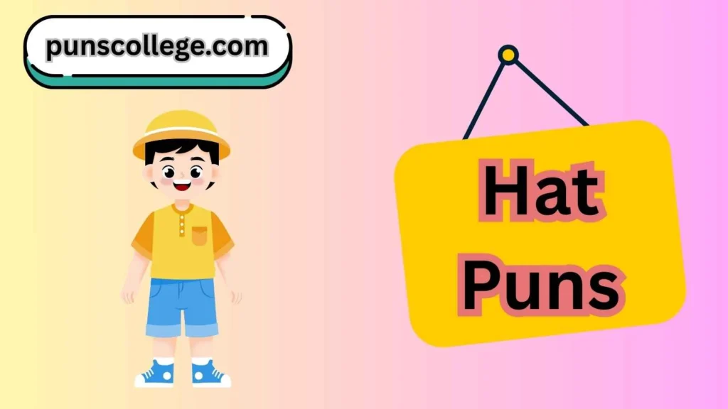 Short hat puns