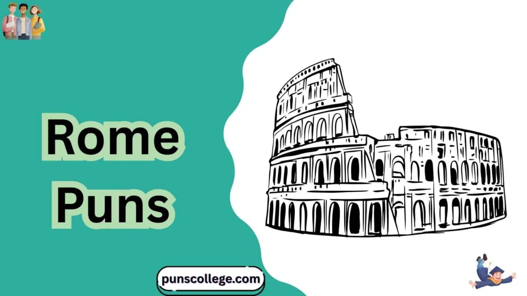 Short Rome Puns