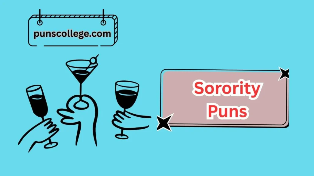 Sorority Party Puns