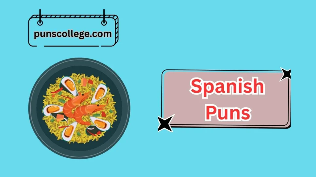 Spanish Food Puns