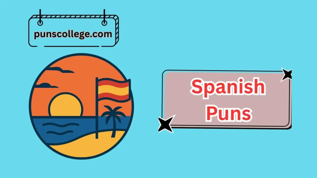 Spanish Travel Puns