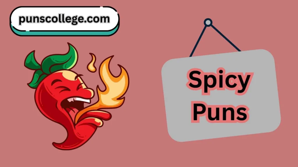 Spicy Puns One Liners