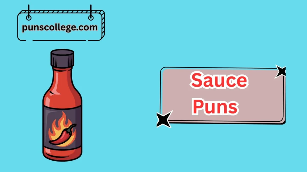 Spicy Sauce Puns 