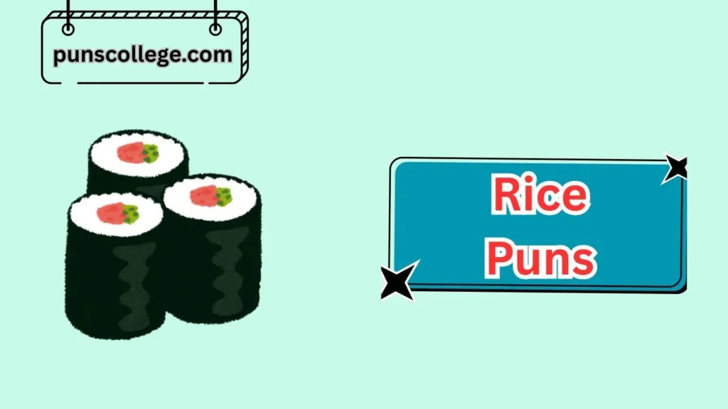 Sushi Rice Puns