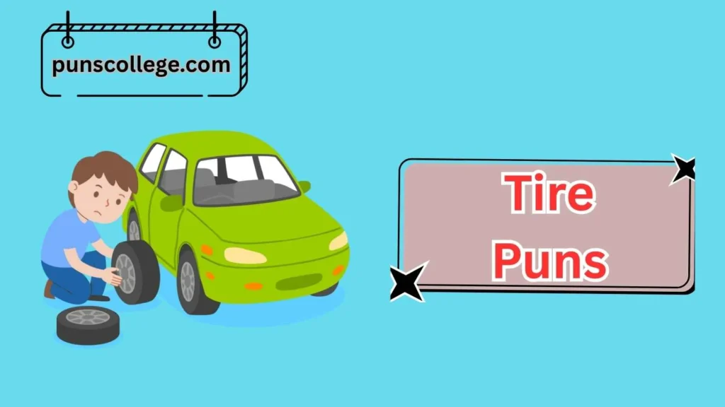 Tire Puns For Kids