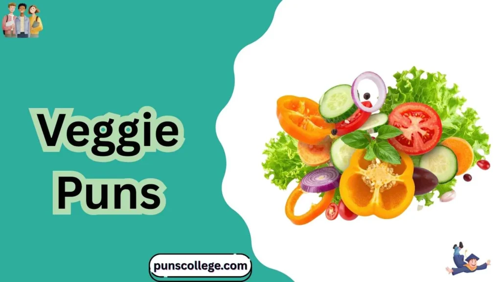 Veggie puns one liners