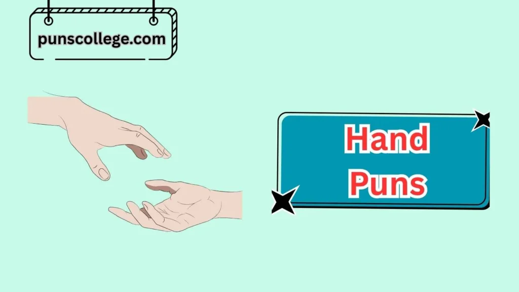 Witty Hand Puns