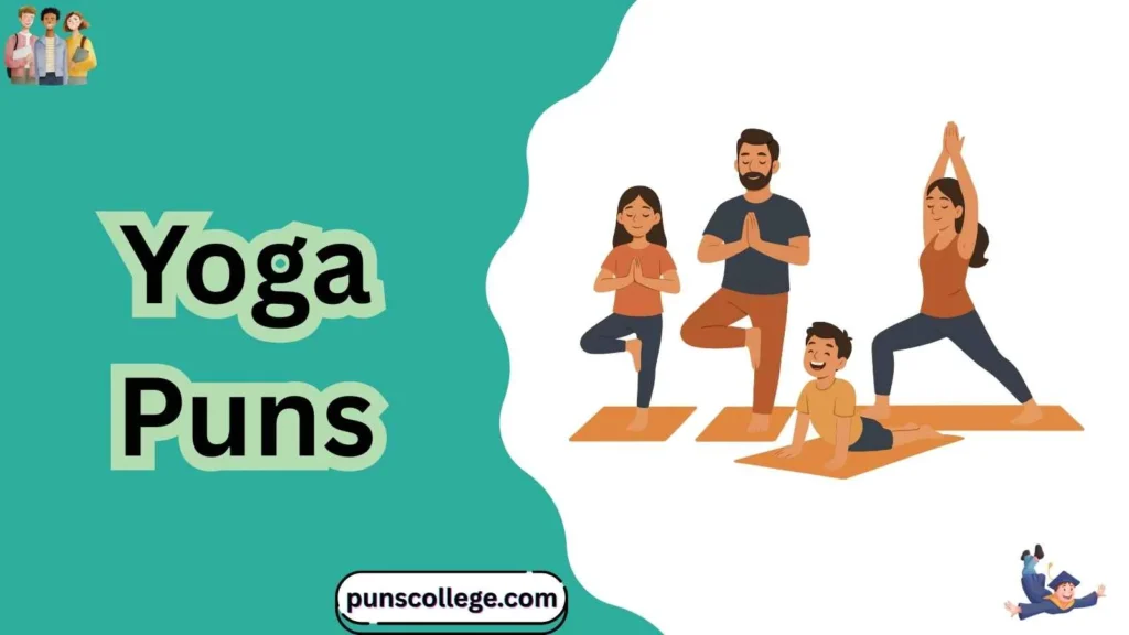 Yoga Puns One Liners