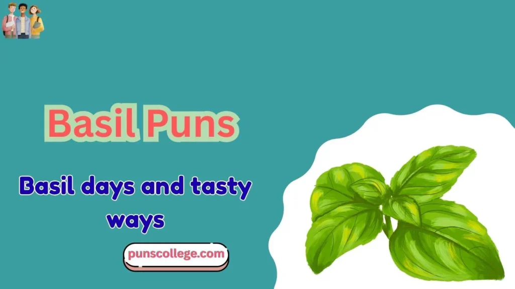 Basil Puns Captions