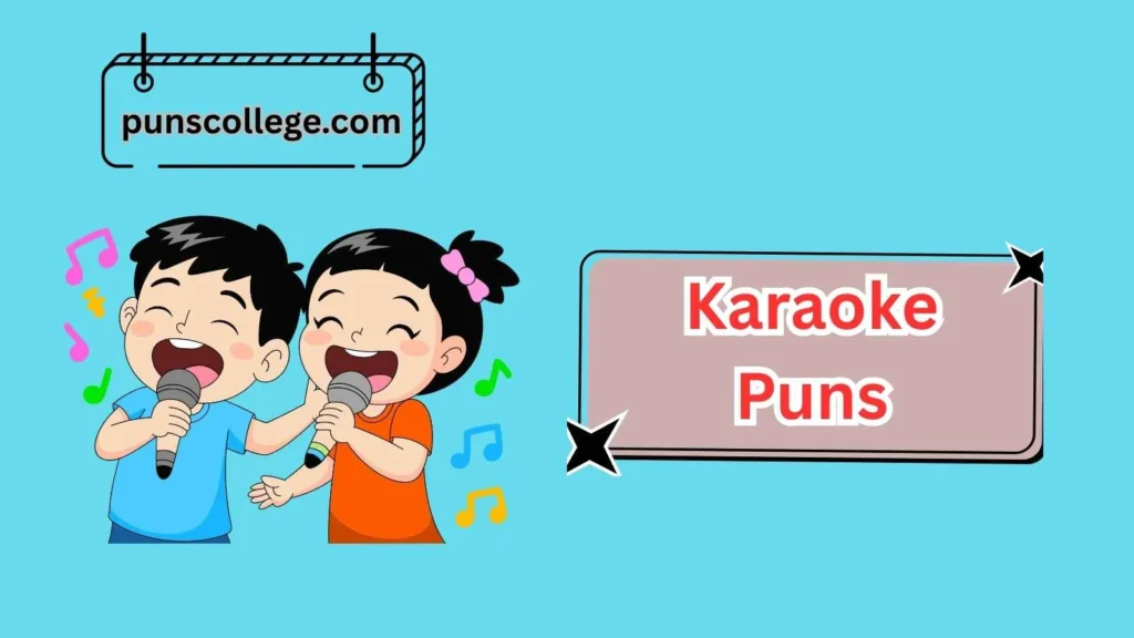 Best Karaoke Puns