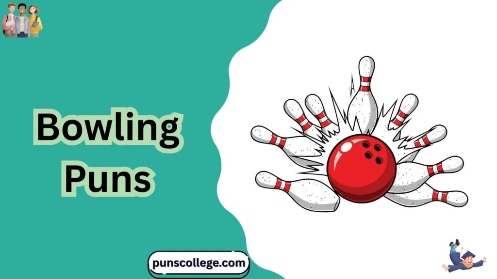 Bowling Puns