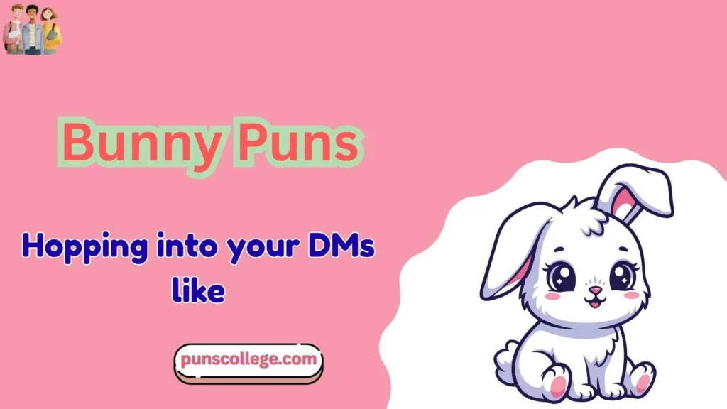 Bunny Puns One Liners