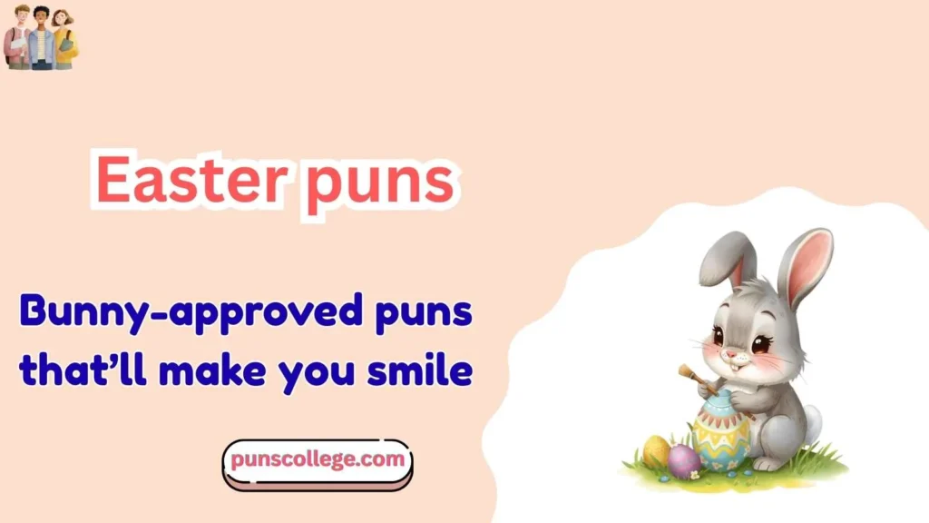Easter puns one liners