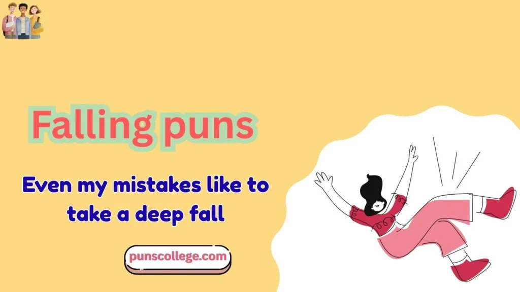 Falling puns one liners