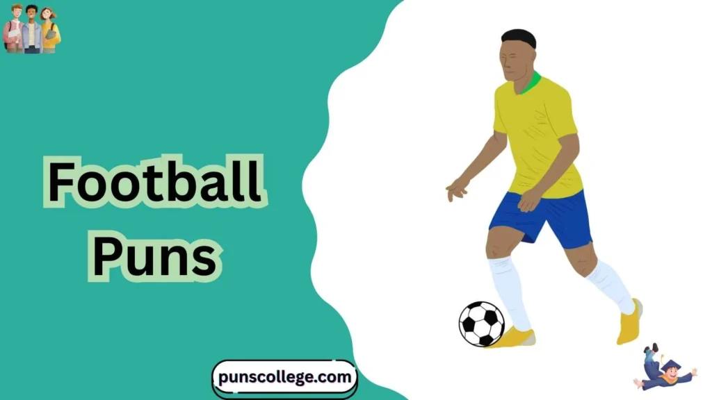 Football puns one liners