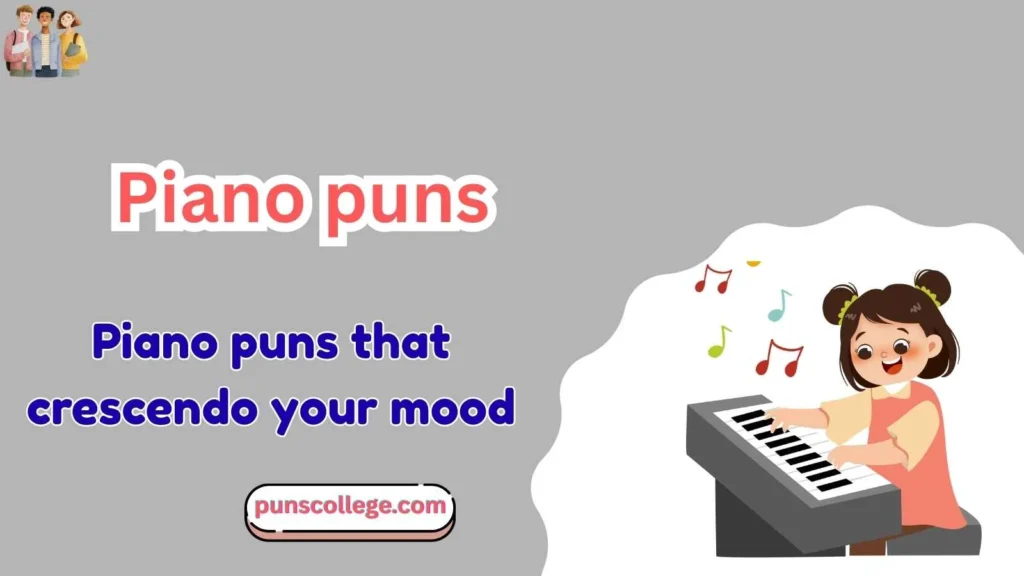 Funny piano puns