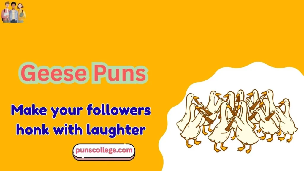 Geese Puns Captions