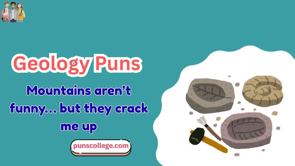 Geology Puns One Liners
