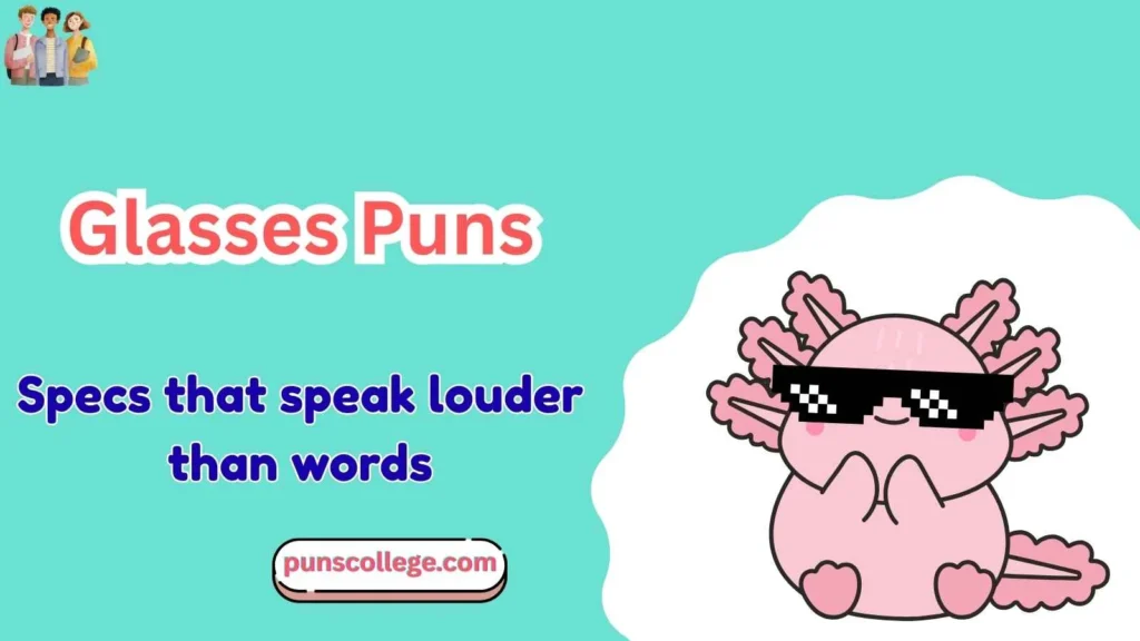 Glasses Puns for Instagram