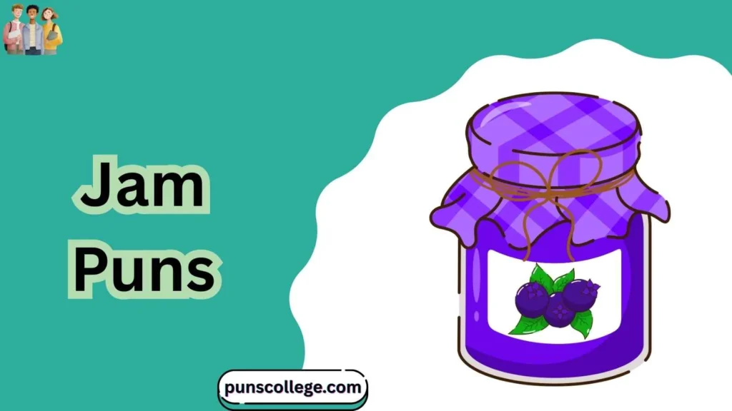 Jam puns captions