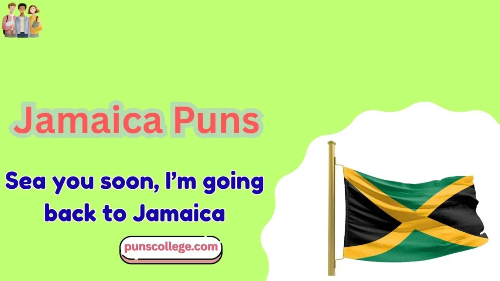 Jamaica Puns One Liners