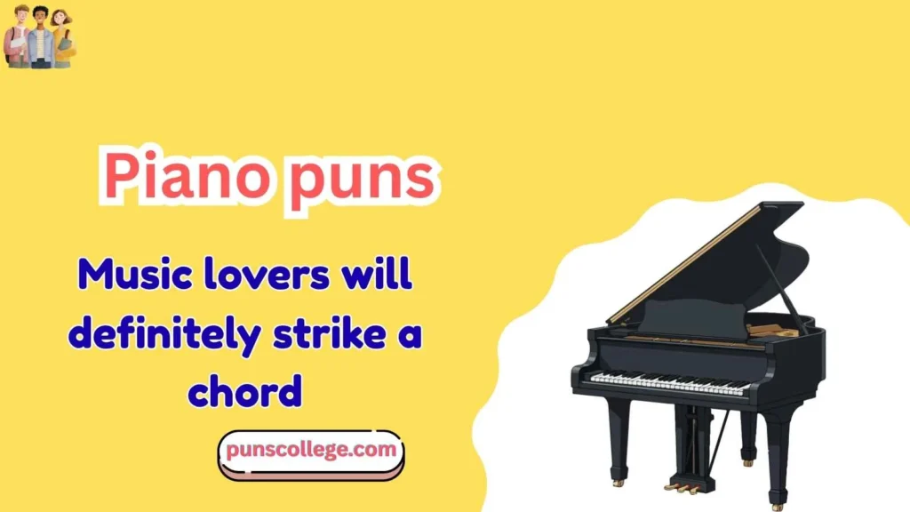 Piano puns one liners