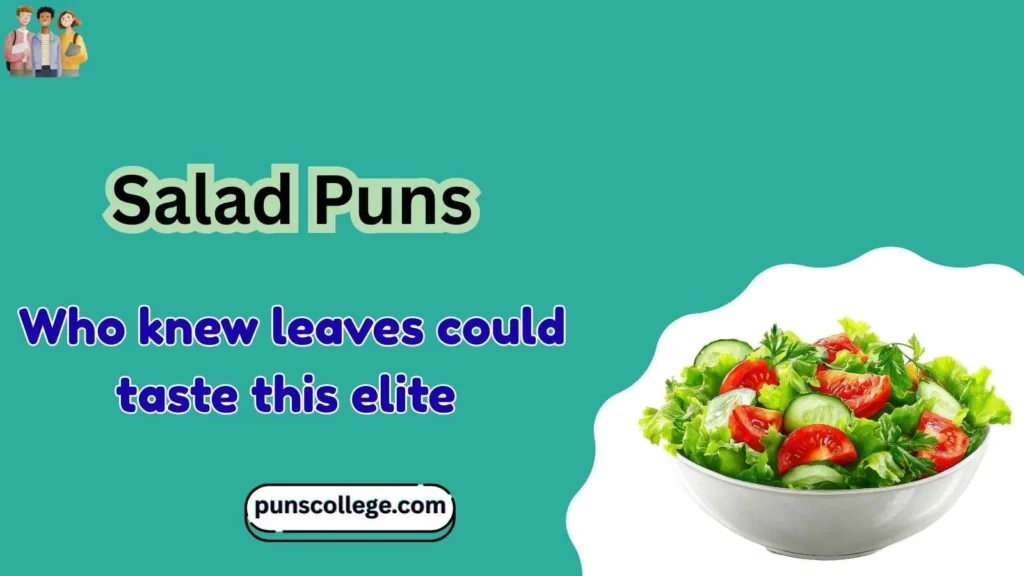 Salad Puns Reddit
