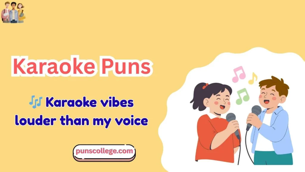 Short Karaoke Puns