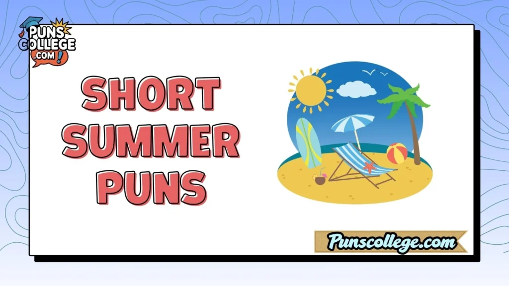 Short Summer Puns