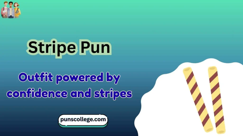 Stripe Pun Captions