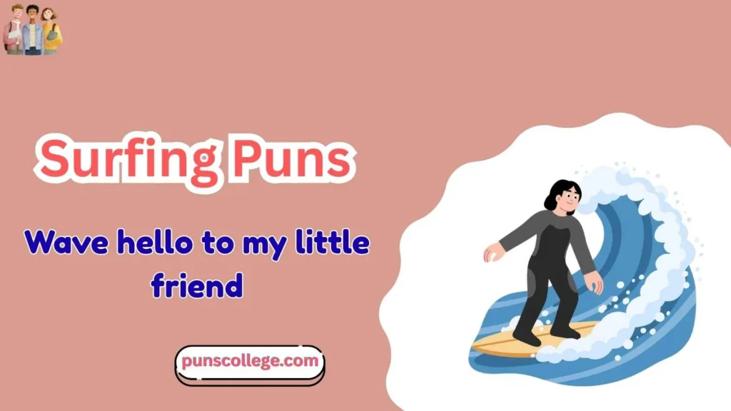 Surfing Puns One Liners
