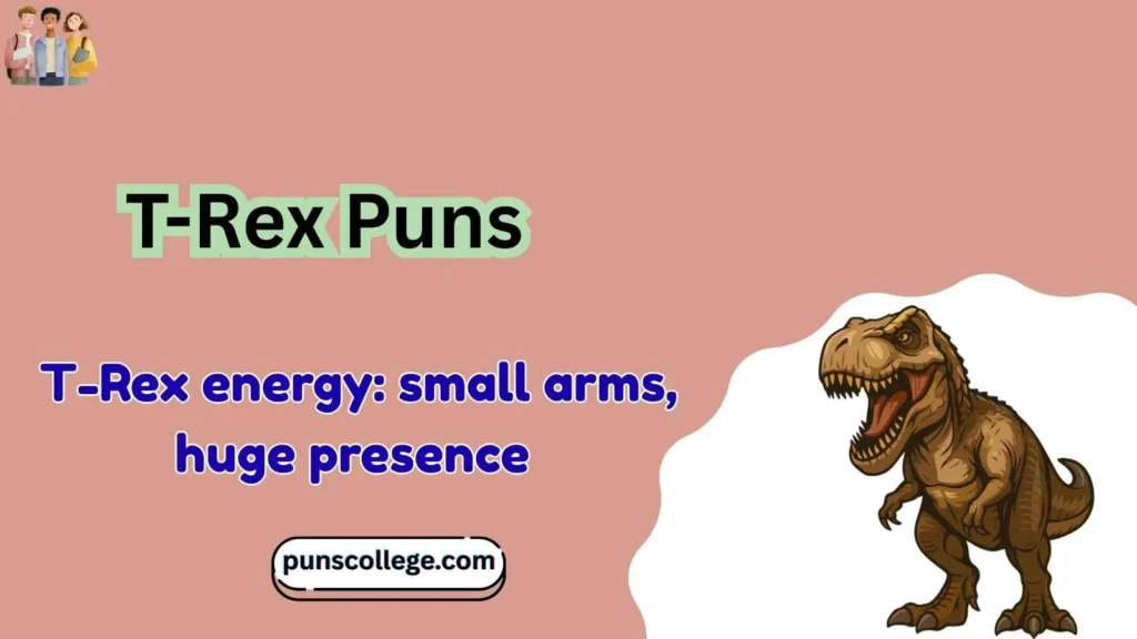 T Rex Puns One Liners