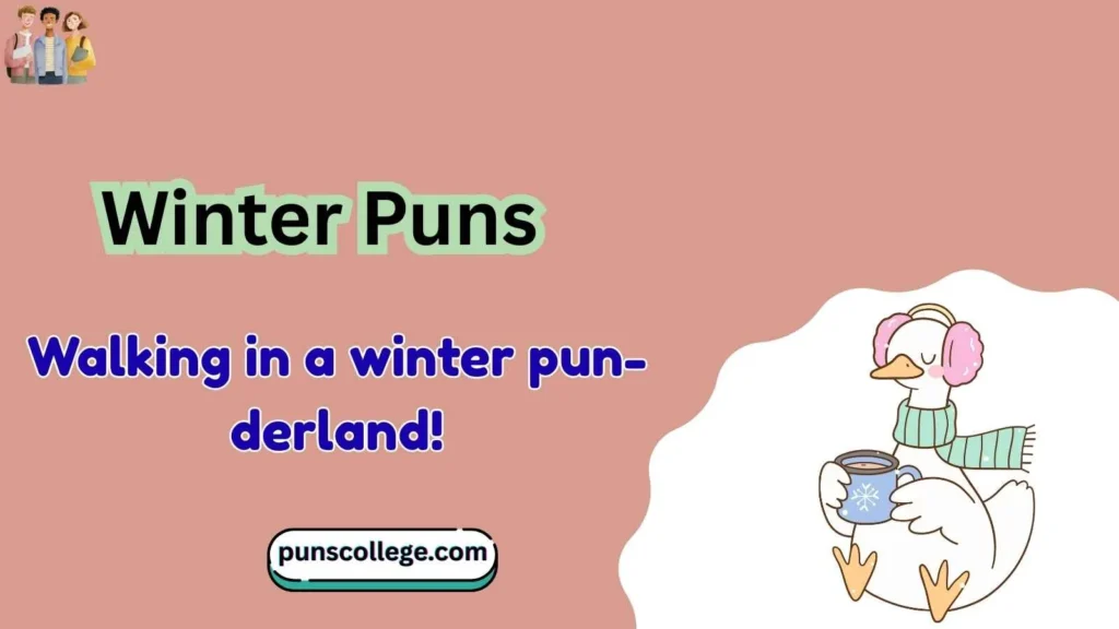 Winter puns captions