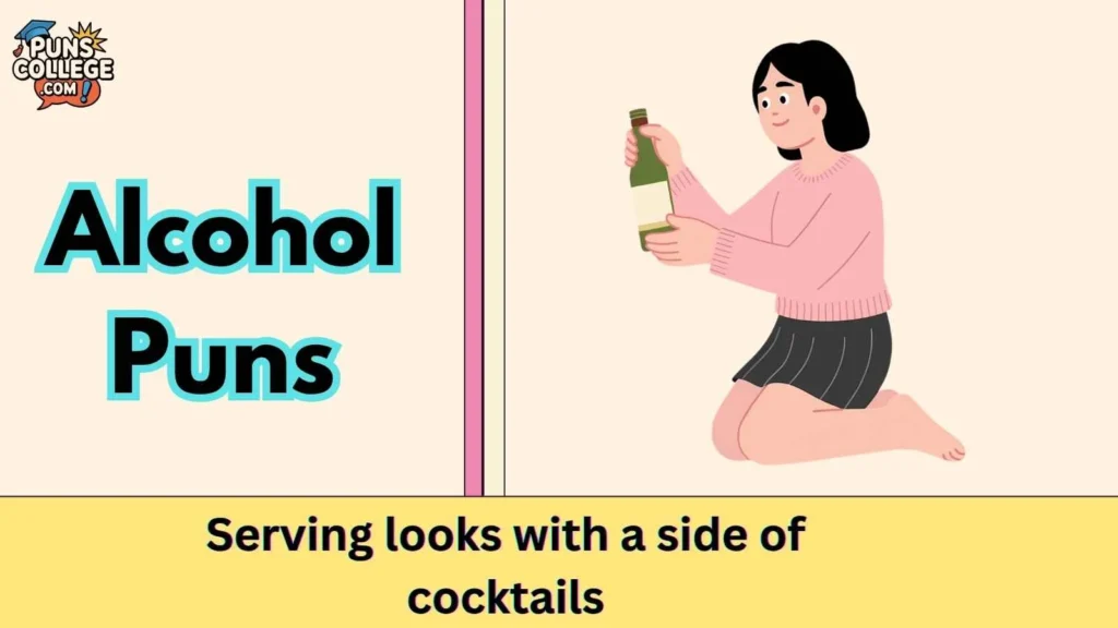 Alcohol Puns Captions