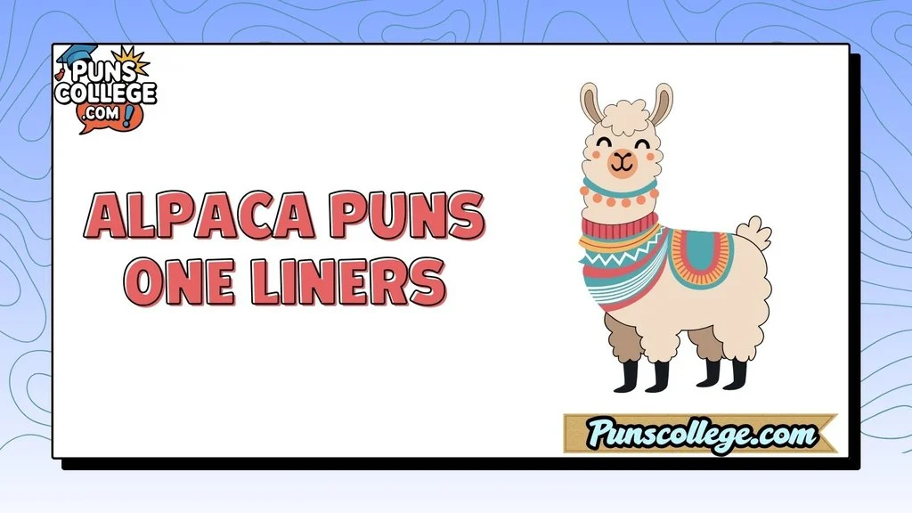 Alpaca Puns One Liners