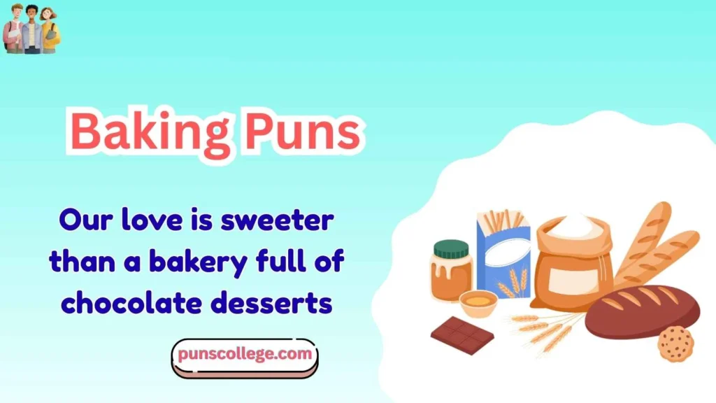 Baking Puns Love