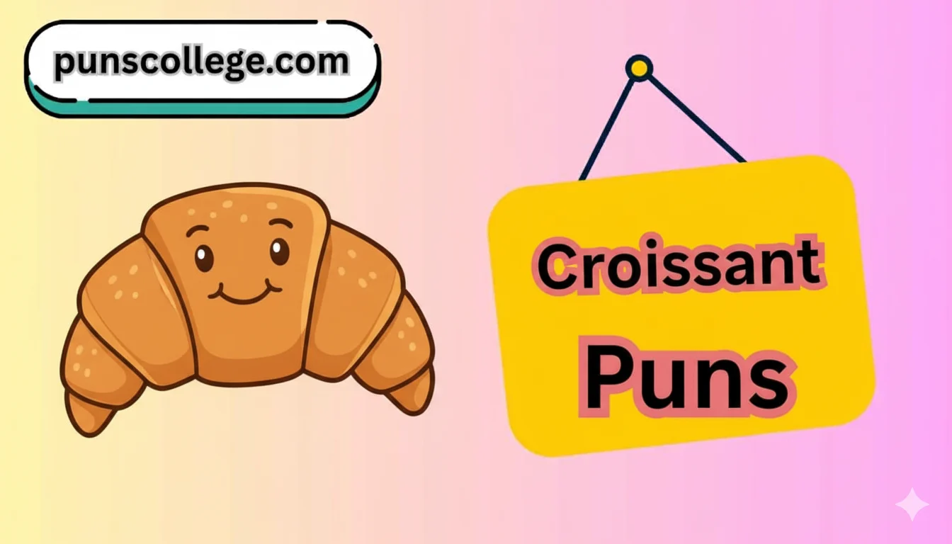 croissant puns