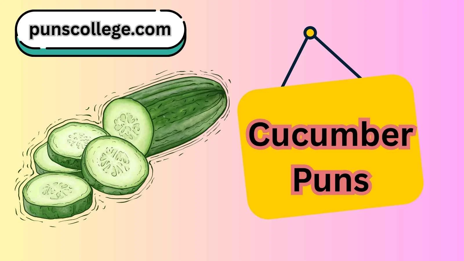 Cucumber Puns