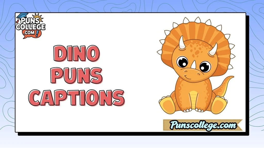 Dino Puns Captions