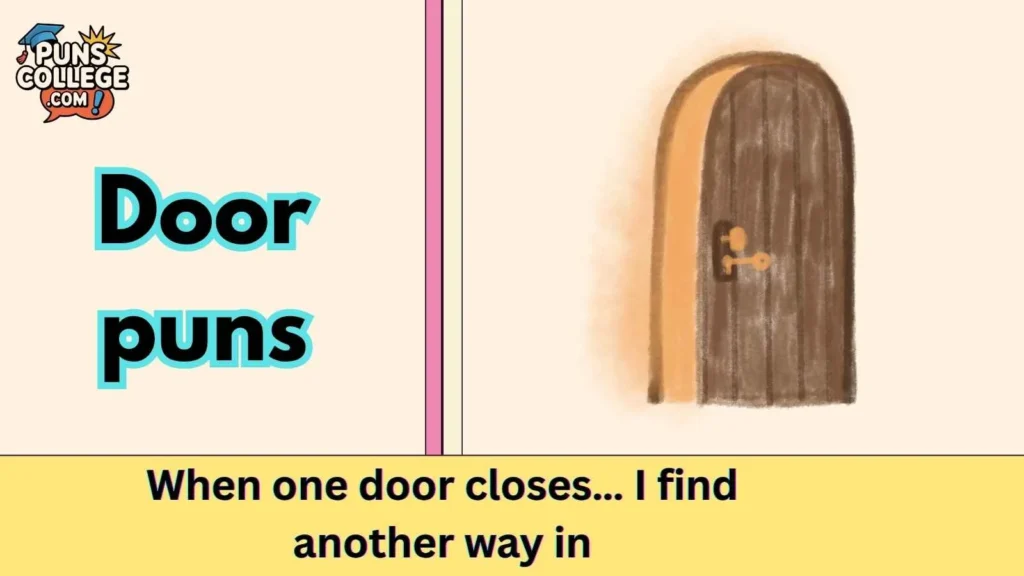 Door puns captions