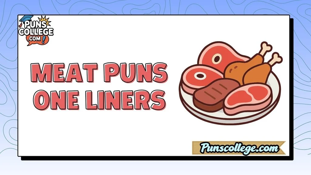 Meat Puns One Liners