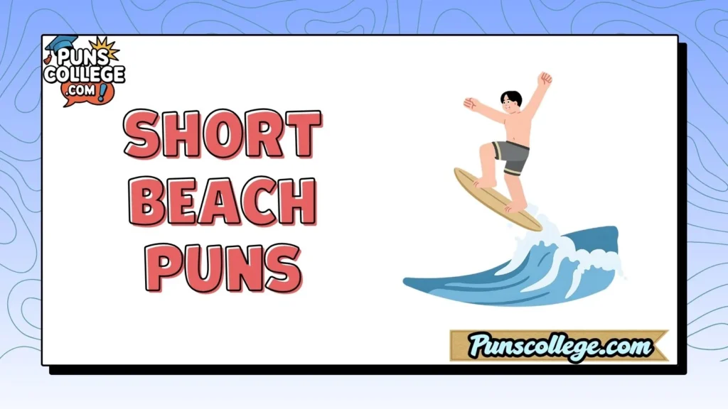 Short Beach Puns