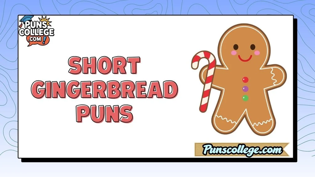 Short Gingerbread Puns
