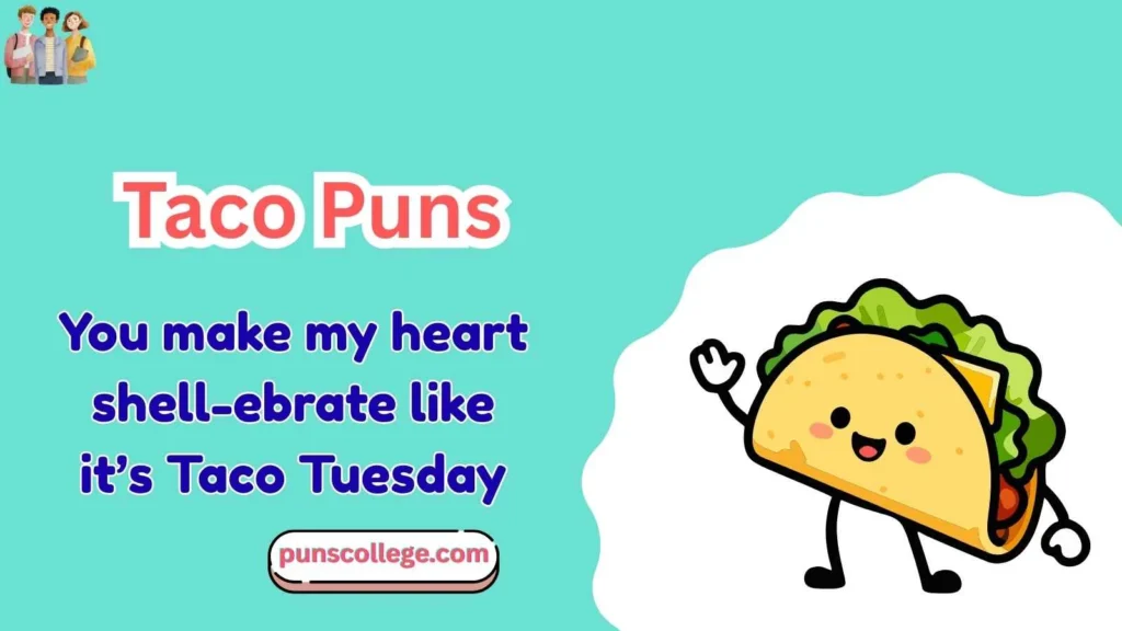 Taco Puns Love