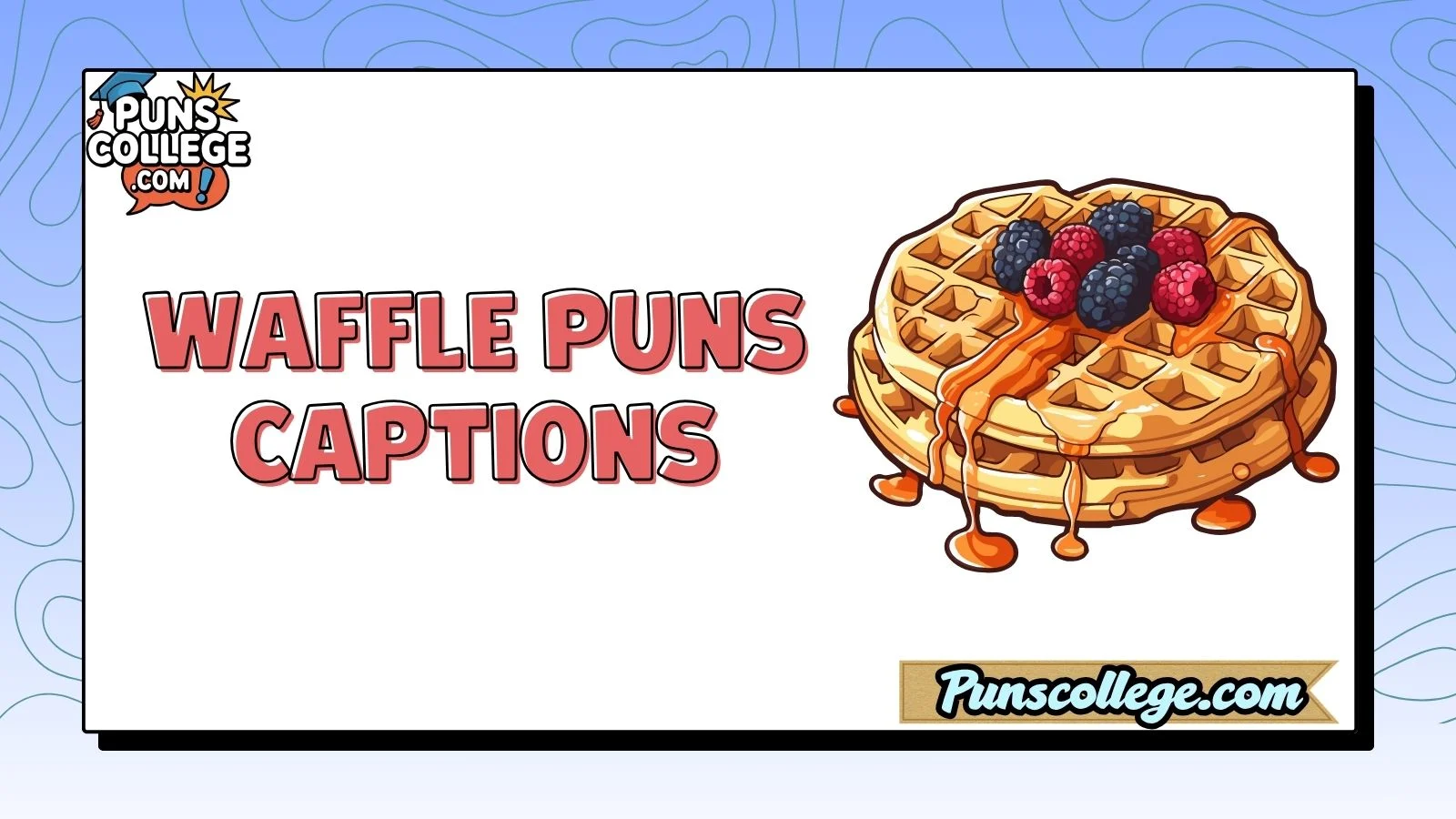 Waffle Puns Captions