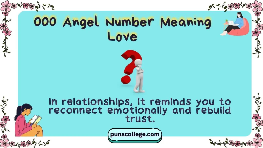 000 Angel Number Meaning Love