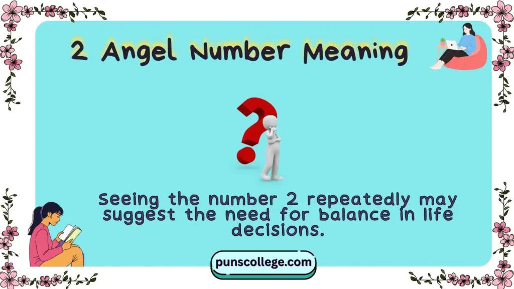 2 Angel Number Meaning