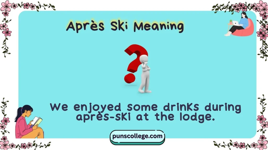 Après Ski Meaning