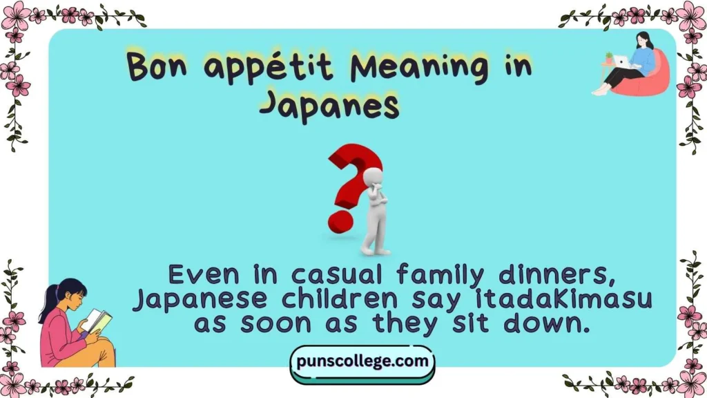 Bon appétit Meaning in Japanes