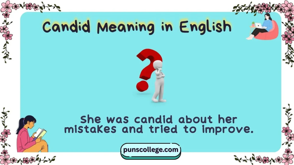 Candid Meaning in English